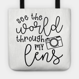 See The World Through My Lens Camera Photography Tote