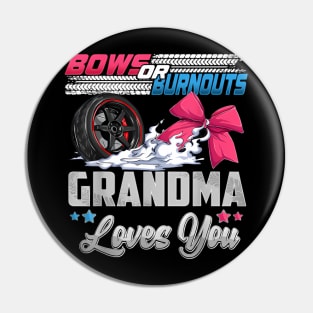 burnouts or bows gender reveal Party Announcement Grandma Pin