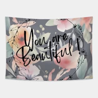 You are Beautiful! Tapestry