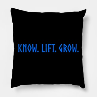 Know Lift Grow (front & back design) Pillow