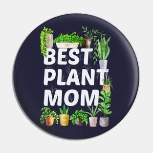 Best Plant Mom Pin