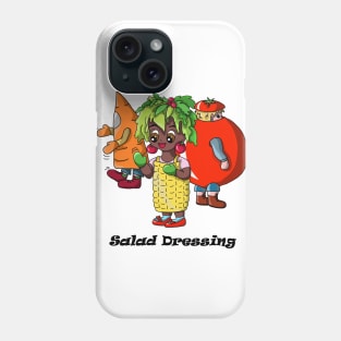 Salad Dressing Taken Literally Phone Case