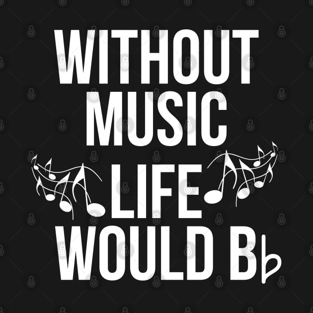 Without Music Life Would Be Flat by evokearo