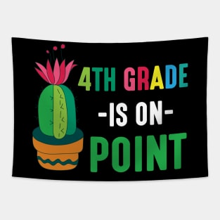 Cactus Student Happy Back School Day 4th Grade Is On Point Tapestry