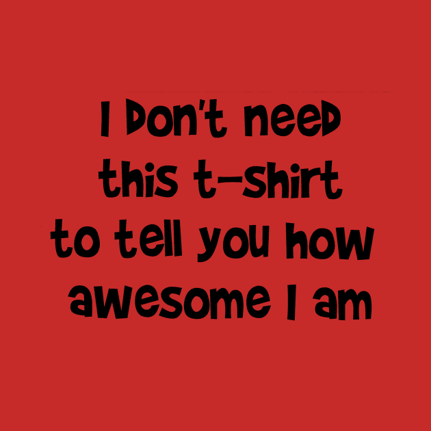 i don't need this t shirt by toastercide