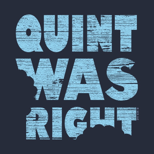 Quint Was Right by Heyday Threads