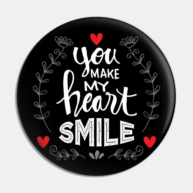 You make my heart smile Pin by Handini _Atmodiwiryo