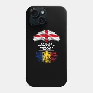 English Grown With Romanian Roots - Gift for Romanian With Roots From Romania Phone Case