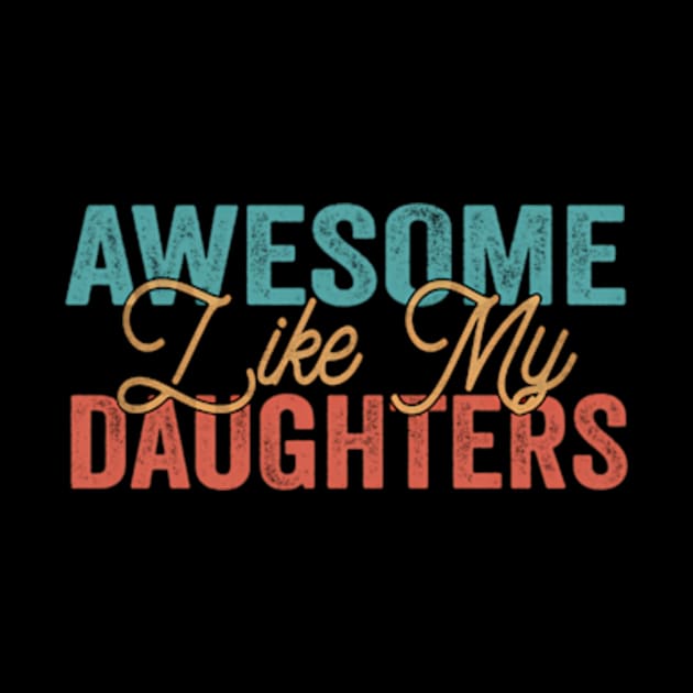 Awesome Like My Daughters by Sink-Lux