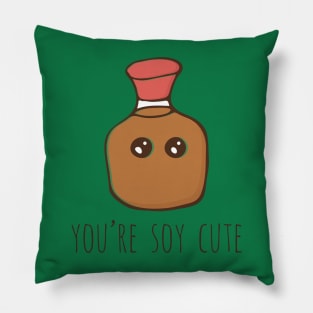 You're Soy Cute Pillow