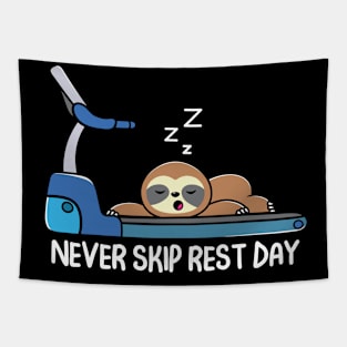 Sloth - Never Skip Rest Day Tapestry