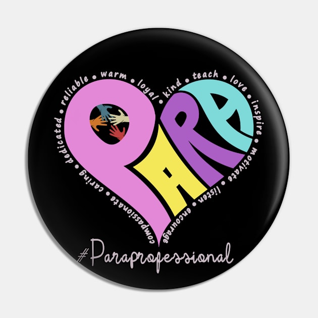 Para Heart Paraprofessional Educator Paraeducator Pin by mohazain