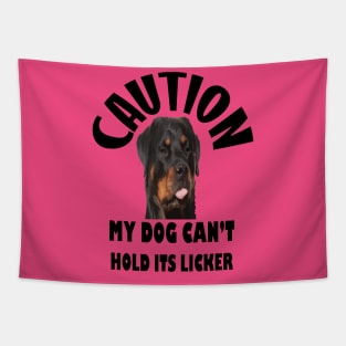 Caution My Dog Cant Hold Its Licker Nerdy Rottweiler Tapestry