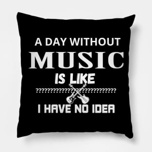 Music every day Pillow