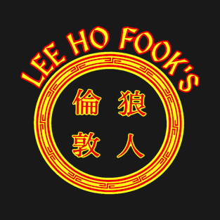 Lee Ho Fook's Restaurants T-Shirt