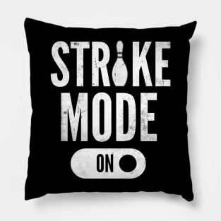 Strike Mode On Bowling Funny Bowler Pillow