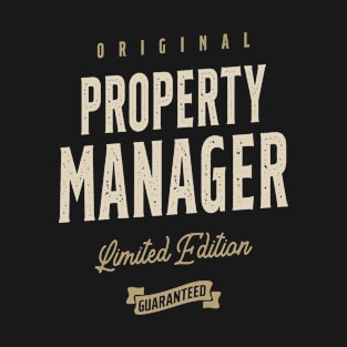 Property Manager Job Occupation Birthday Worker T-Shirt