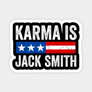 Karma is Jack Smith Magnet