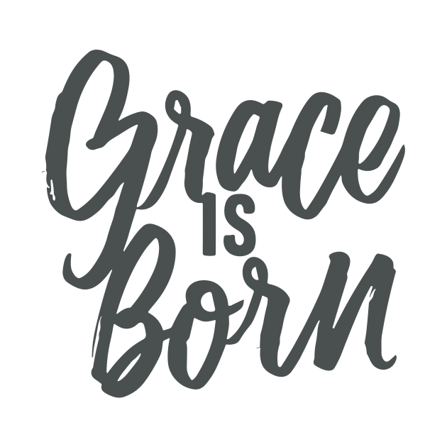 Grace is born by Risen_prints