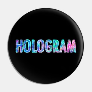 Hologram Pin