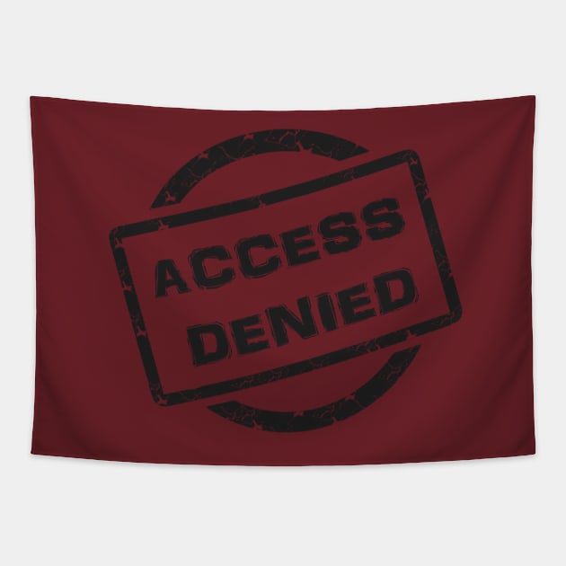 Access Denied Tapestry by D_AUGUST_ART_53