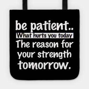 be patient.. Tote