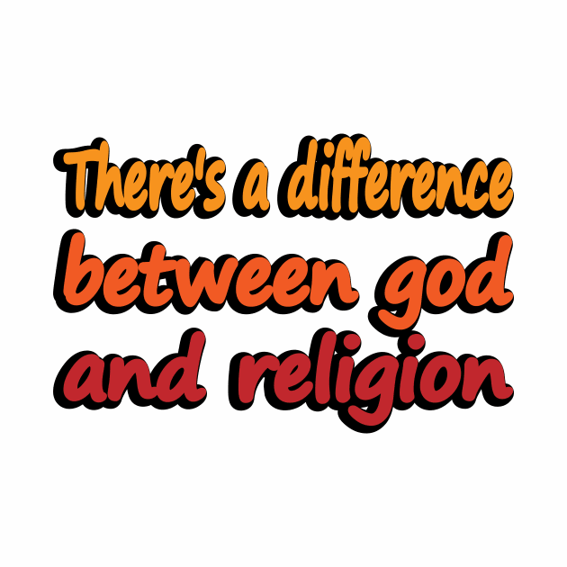 There's a difference between god and religion by DinaShalash