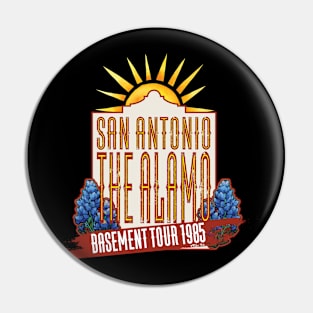 The Alamo Basement Tour 1985 Pin