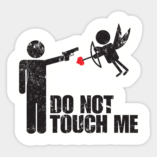 Do Not Touch Me Cupid Autocollant Teepublic Fr