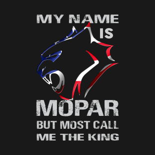 My name is mopar T-Shirt