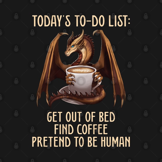 Todays to do list-coffee and dragon shirt by sudiptochy29