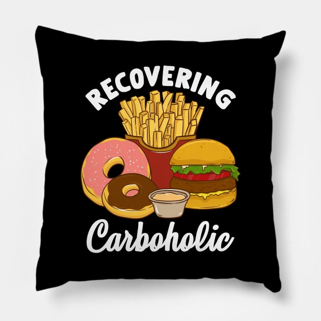 Recovering Carboholic Funny Low Carb Dieting Pun Pillow by theperfectpresents