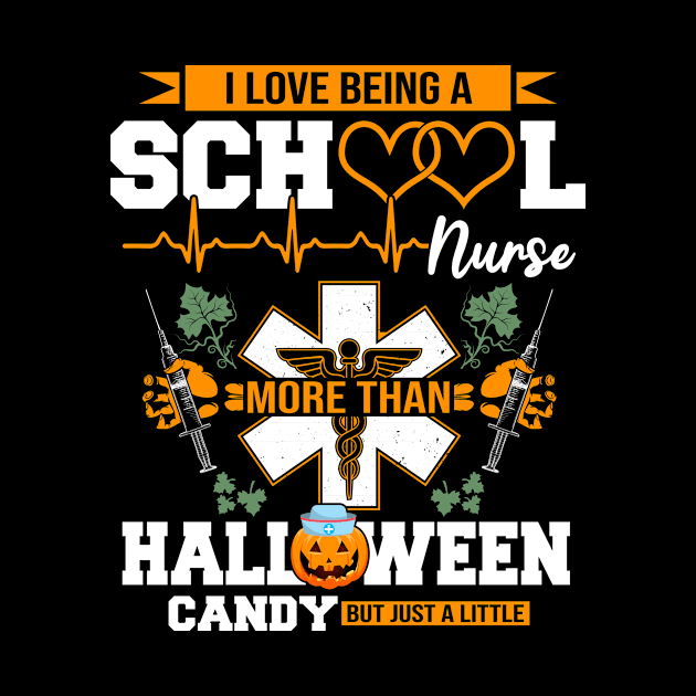 School Nurse Shirt Halloween Funny Love Candy Gift For Women Men Nurses by paynegabriel