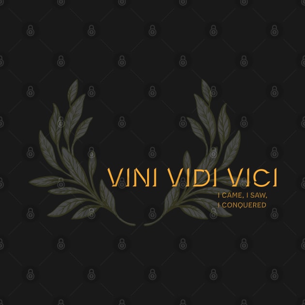 Vini Vidi Vici, I came, I saw, I conquered. Latin maxim. by Stonework Design Studio
