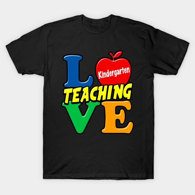 Discover Love Kindergarten Grade Teaching Back To School Gift - School Teacher Gifts - T-Shirt