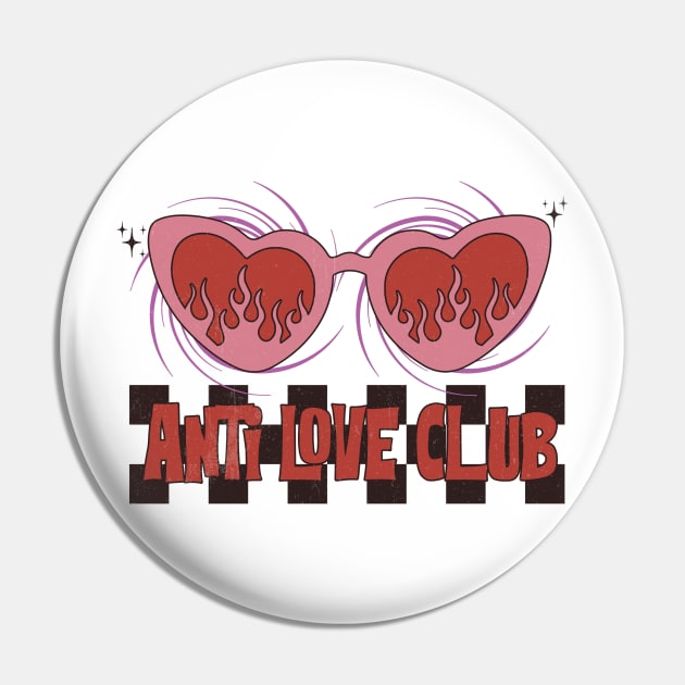 Anti Love Club Pin by MZeeDesigns