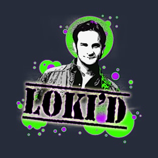 Loki'd T-Shirt