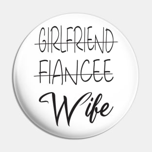 Girlfriend Fiancee Wife Shirt,Just Married Shirt,Wifey Shirt,strikethrough Fiance text design ,Honeymoon Shirt,Christmas Gift for Wife,Cotton Anniversary Pin