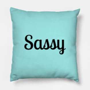 Sassy Pillow