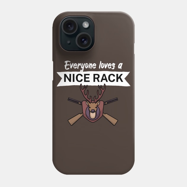 Everyone loves a nice rack Phone Case by maxcode