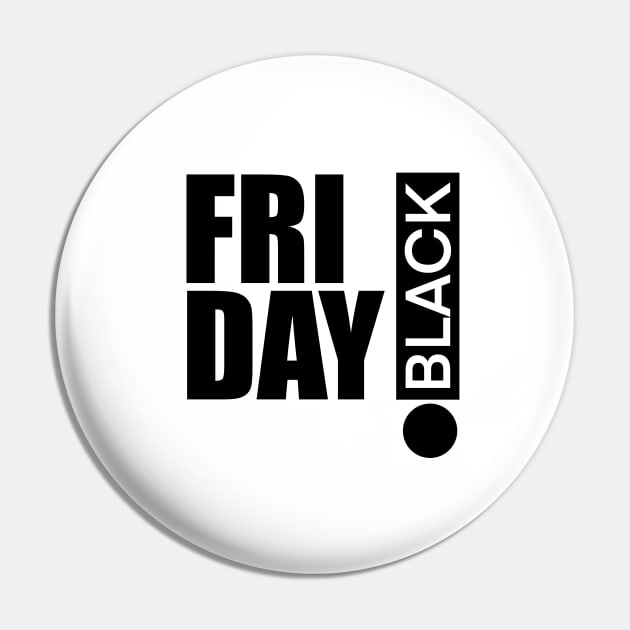 Black Friday Bold Font Pin by yogisnanda