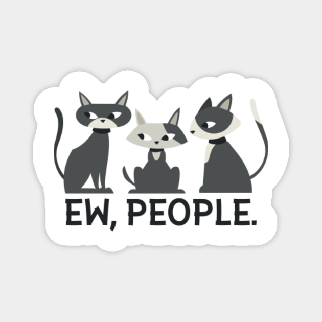 ew people cats