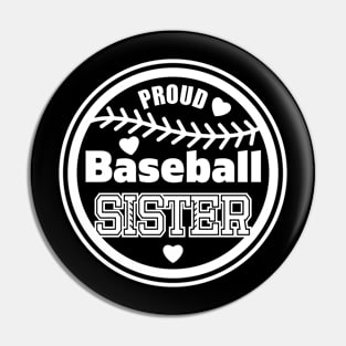 Proud Baseball Sister, Sports Gift Pin