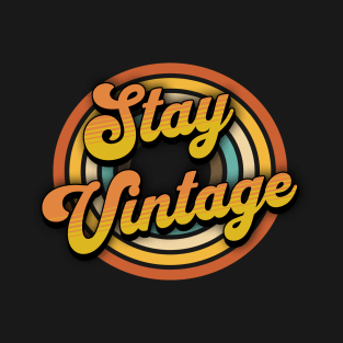 Stay Vintage T-Shirt