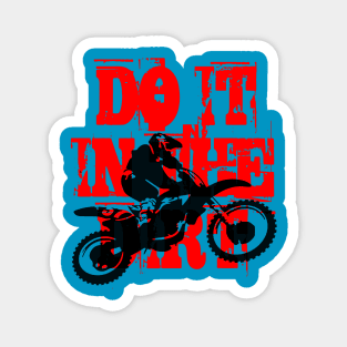 Do It In The Dirt Motorcross Silhouette Red Text Magnet