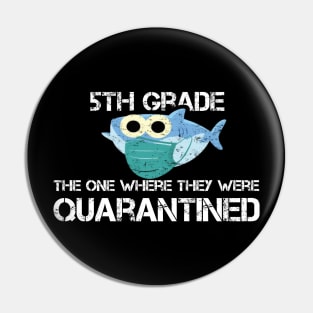 5th Grade 2020 The One Where They Were Quarantined Pin