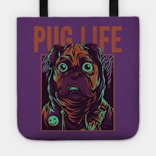 Pug Life Is like Tote