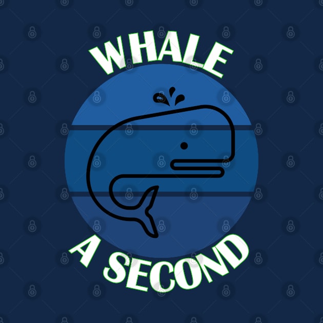 Whale A Second by yayor