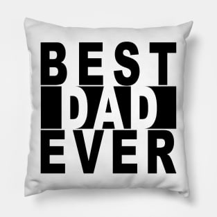 Best Dad Ever Black Knockout Pillow