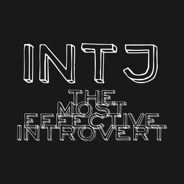 INTJ Effective Introvert - Architect - Mastermind - Myers Briggs - MBTI - Typology by Idea Pangea